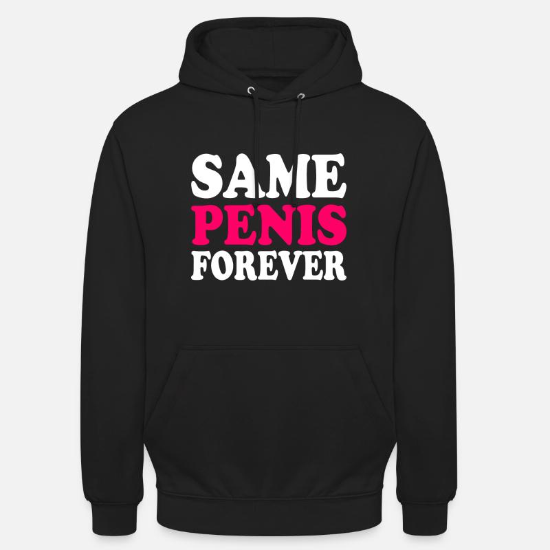 Same penis forever - Sweat-shirt à capuche unisexe - noir