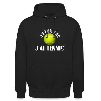 J'peux pas j'ai tennis. Humour tennis. Tennisman - Sweat-shirt à capuche unisexe - noir - Devant - Alina (178cm) & Michal (187cm)