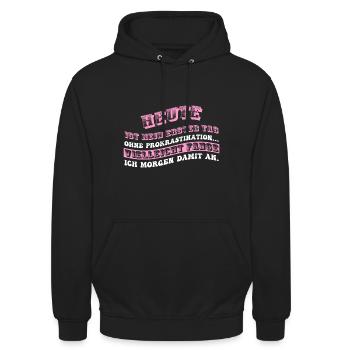 Heute ist mein erster Tag ohne Prokrastination... - Unisex Hoodie - Schwarz - Vorne - Alina (178cm) & Michal (187cm)
