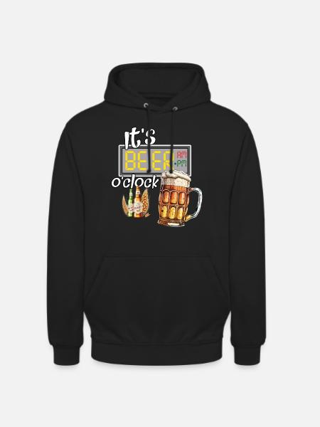 It's beer o'clock - Unisex Hoodie - black