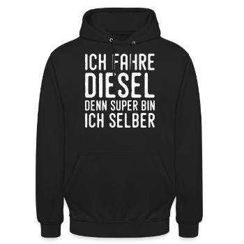 Ich fahre Diesel denn Super bin ich selber - Unisex Hoodie - Schwarz - Vorne - Alina (178cm) & Michal (187cm)