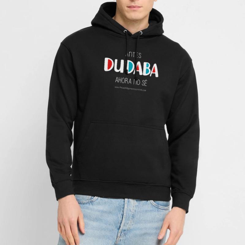 J’avais l’habitude de douter (sombre) Sweat-shirt à capuche unisexe