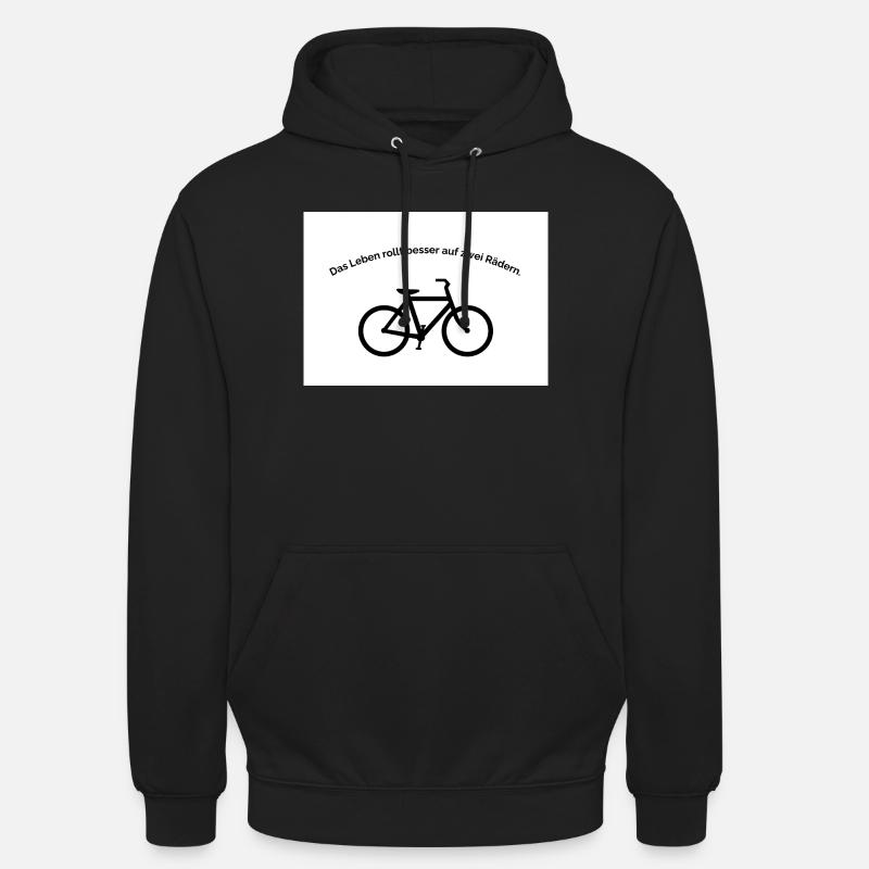 Life rolls better on two wheels - Unisex Hoodie - black
