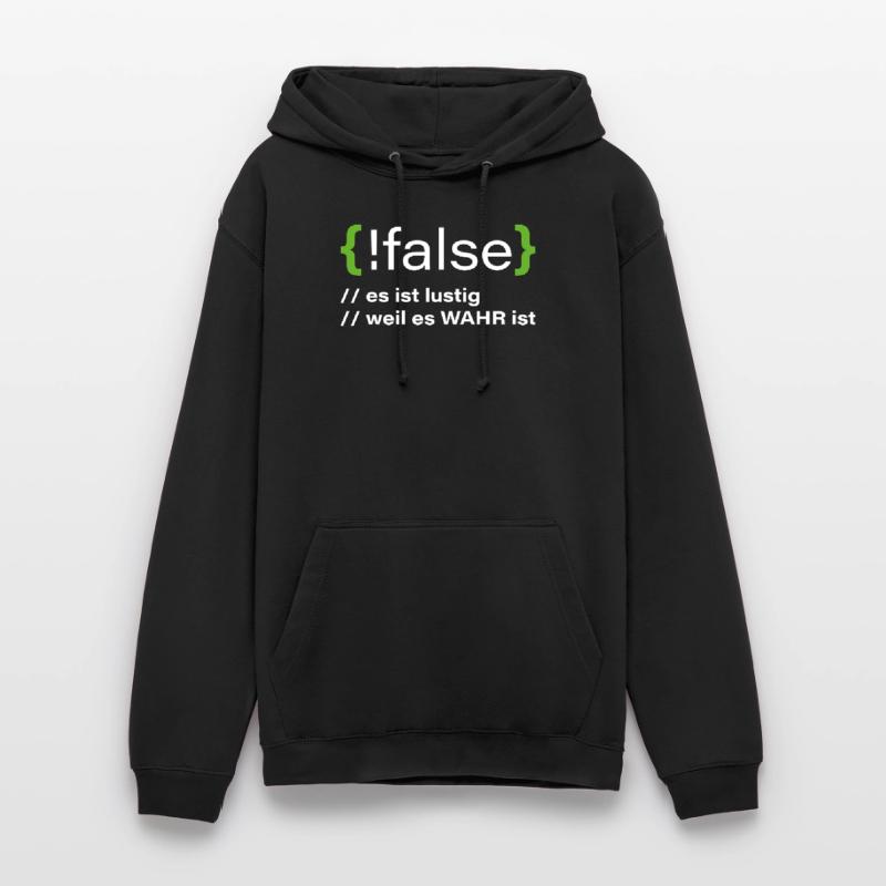 false - Funny programmer saying Unisex Hoodie