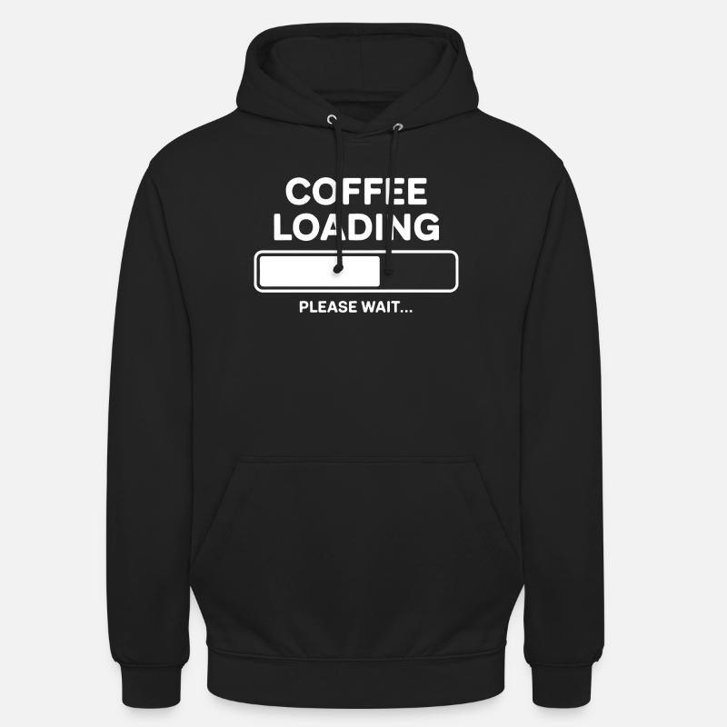Coffee Loading Please Wait - Unisex Hoodie - Schwarz