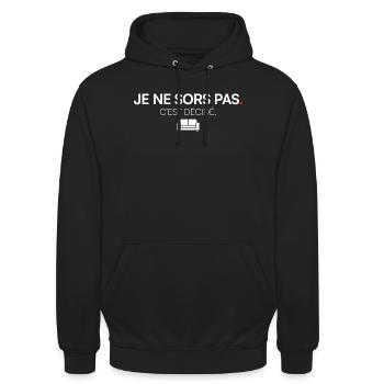 ICH GEHE NICHT RAUS. ES IST ENTSCHIEDEN. | Humor - Unisex Hoodie - Schwarz - Vorne - Alina (178cm) & Michal (187cm)
