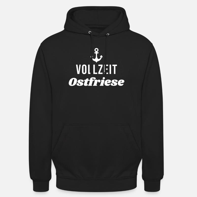 VollzeitOstfriese - Vollzeit Ostfriese - Unisex Hoodie - Schwarz