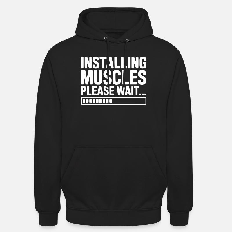 Installing Muscles Please Wait... - Unisex Hoodie - black