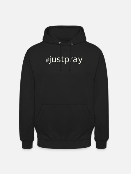 NEW --- #JustPray:  For Everyone! - Unisex Hoodie - black