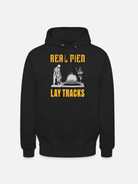 Real men lay tracks - Unisex Hoodie - black