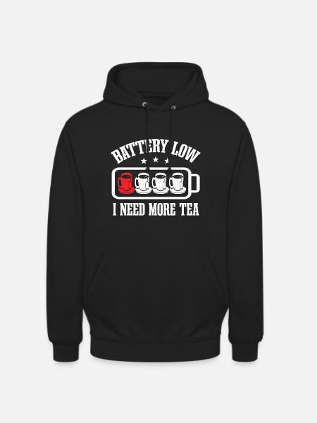 I Need More Tea - Unisex Hoodie - black