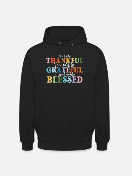 So Very Thankful Grateful Fall - Unisex Hoodie - black