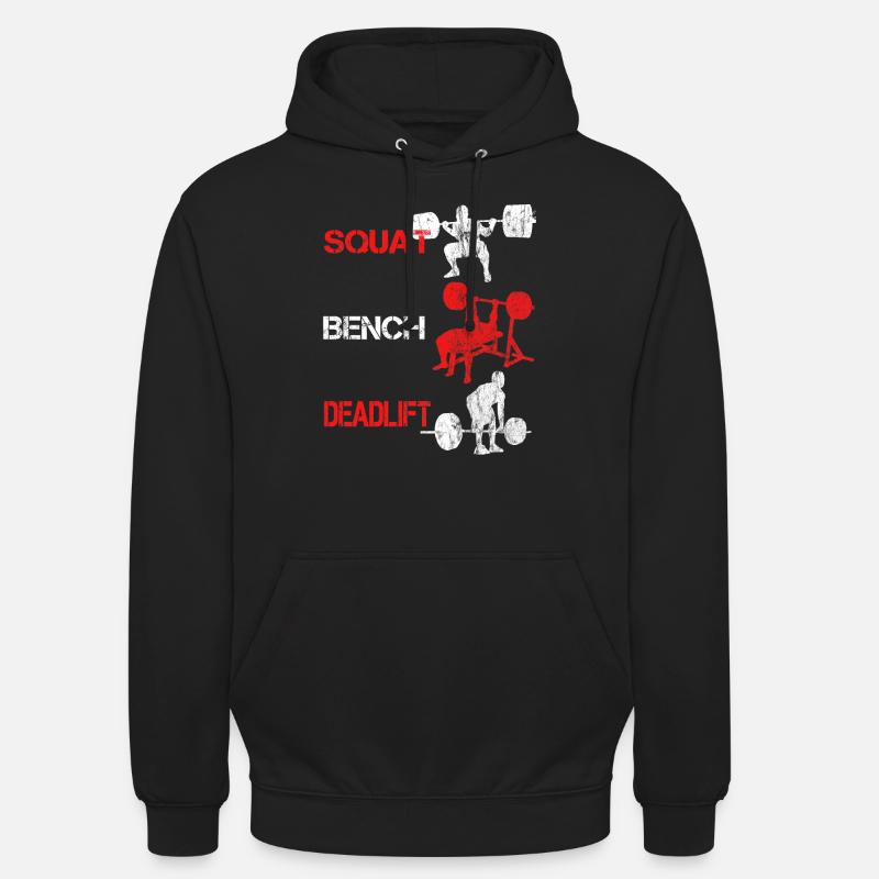 Squat Bench Deadlift - Bodybuilder Training - Unisex Hoodie - Schwarz