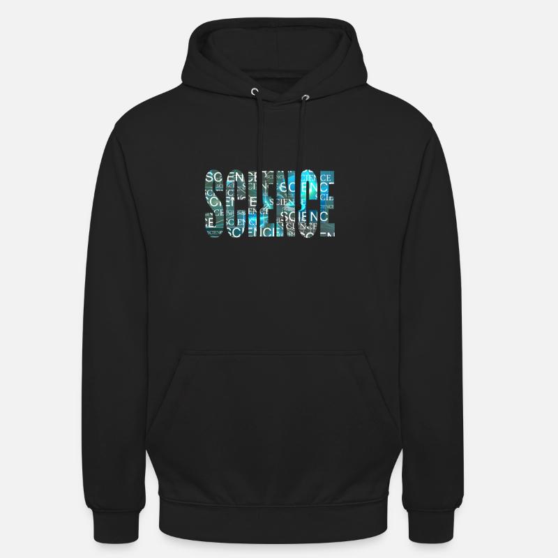 Science science science connaissance - Sweat-shirt à capuche unisexe - noir