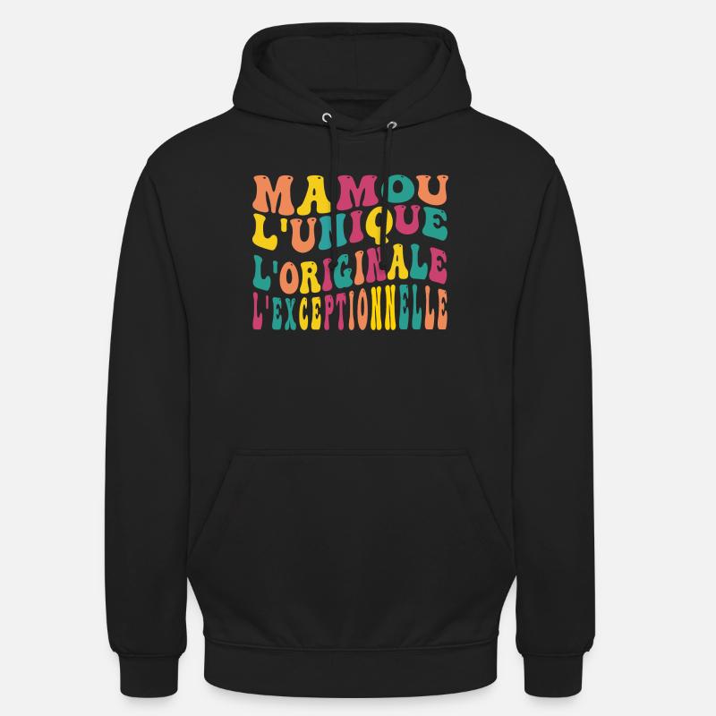 mamou l'unique l'originale l'exceptionnelle - Sweat-shirt à capuche unisexe - noir