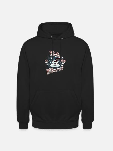 Coffee is my church - Unisex Hoodie - black