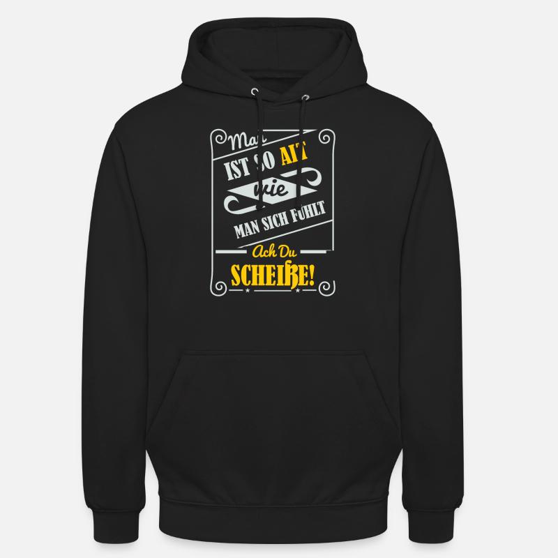 Älter werden, Alter, Alt - Unisex Hoodie - Schwarz