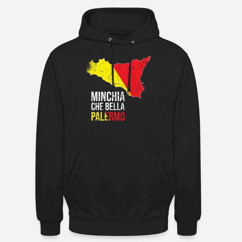 MINCHIA CHE BELLA PALERMO Sicile - Sweat-shirt à capuche unisexe - noir