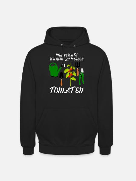 Tomaten und Tomate Spruch - Unisex Hoodie - Schwarz