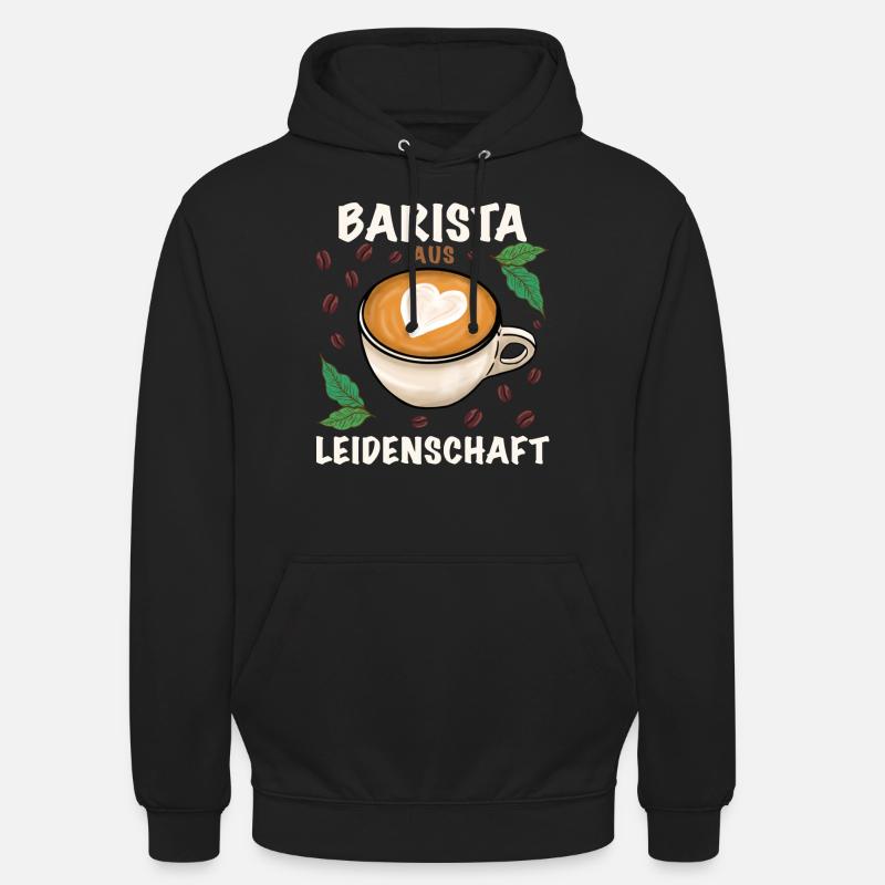 Barista Kaffee Beruf - Unisex Hoodie - Schwarz