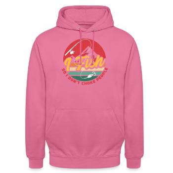 I Fish So I Dont Choke People - Unisex Hoodie - pink - Front - Alina (178cm) & Michal (187cm)