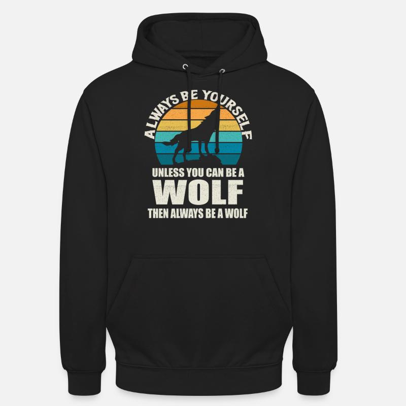 Always Be Yourself Wolf Sunset - Unisex Hoodie - black
