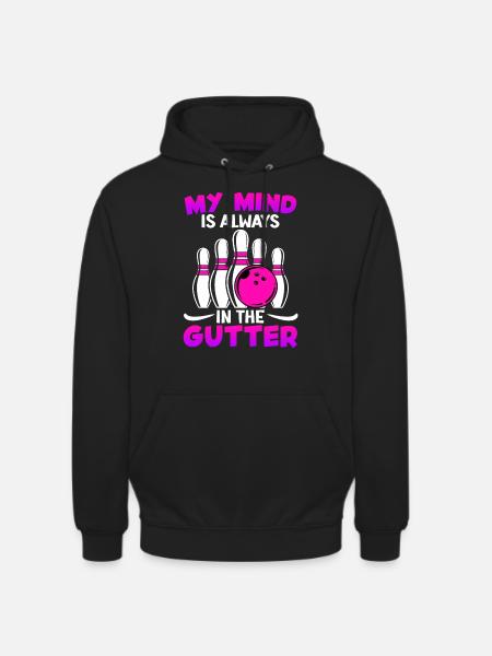 Bowling Funny My Mind is Always in Gutter - Uniseks hoodie - zwart