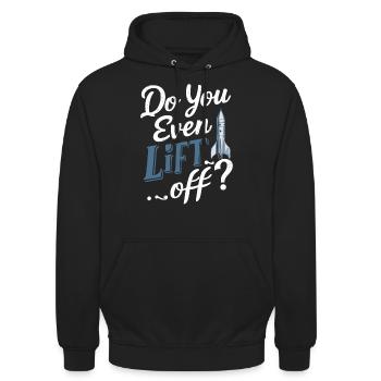 Do You Even Lift Off Funny Model Rocket Scientist - Unisex Hoodie - black - Front - Alina (178cm) & Michal (187cm)