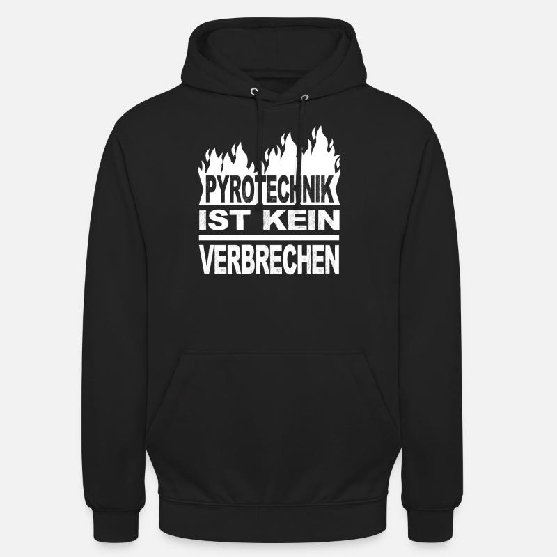 Pyrotechnik ist kein Verbrechen Pyrotechnik - Unisex Hoodie - Schwarz