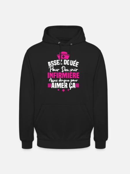 Assez douée pour devenir infirmière - Sweat-shirt à capuche unisexe - noir