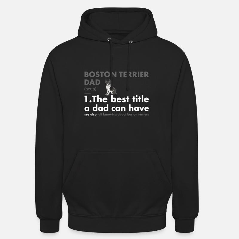 Boston Terrier Dad Definition - Unisex Hoodie - Schwarz