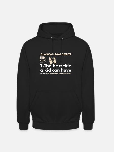 Alaskan Malamute Kid Definition - Unisex Hoodie - black