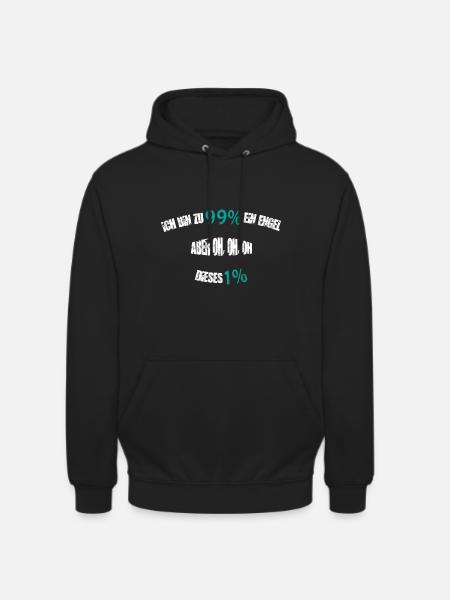 I AM 99% AN ANGEL... - Unisex Hoodie - black
