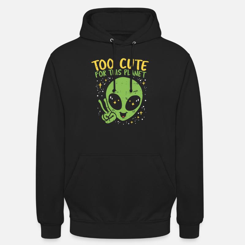 Trop mignon pour cette planète ! Étranger - Sweat-shirt à capuche unisexe - noir