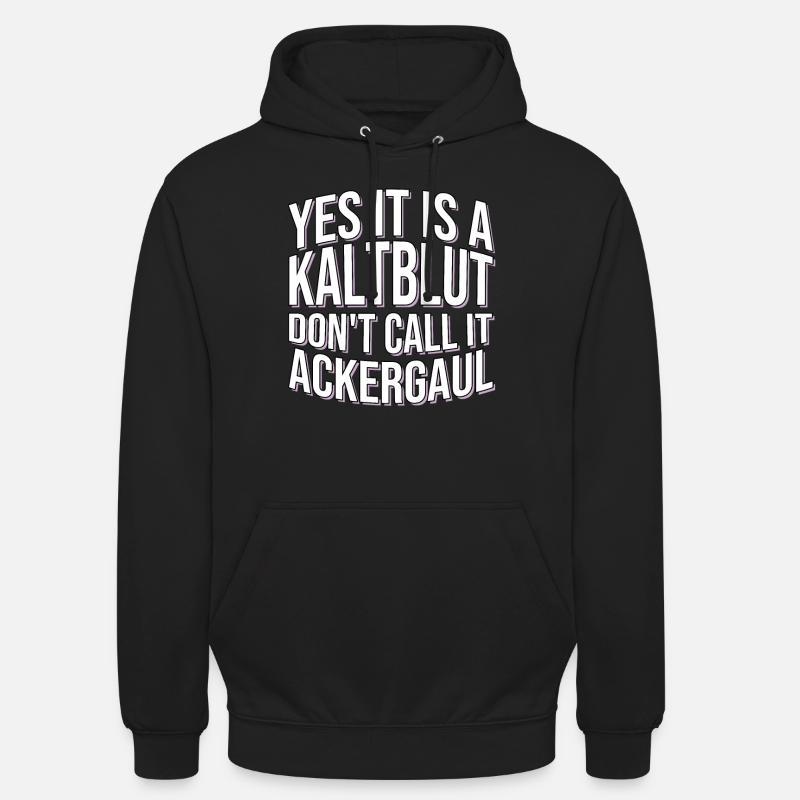 Pferd Spruch Kaltblüter - Unisex Hoodie - Schwarz