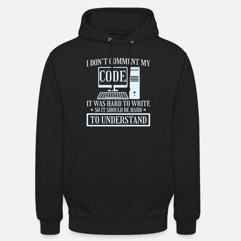 Je ne commente pas le codage du programmeur de code Sweat-shirt à capuche unisexe