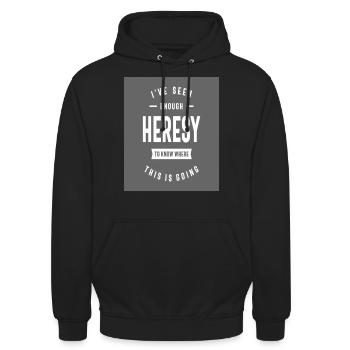 I've seen enough heresy to know where - Unisex Hoodie - Schwarz - Vorne - Alina (178cm) & Michal (187cm)