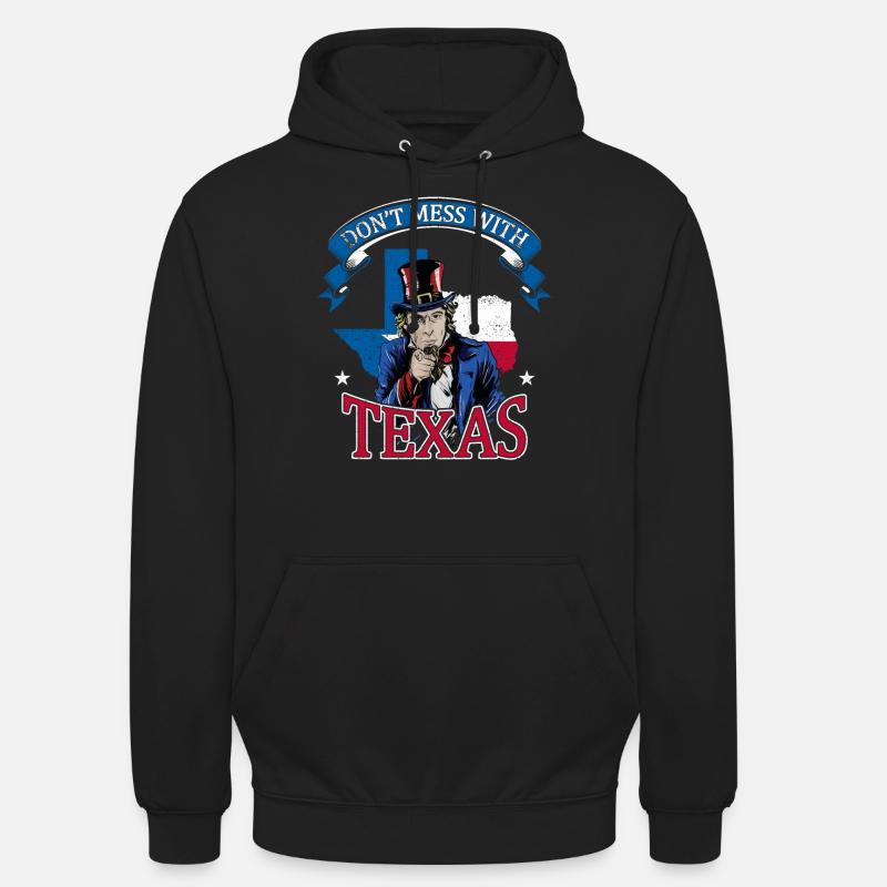Don't Mess With Texas - Unisex Hoodie - black
