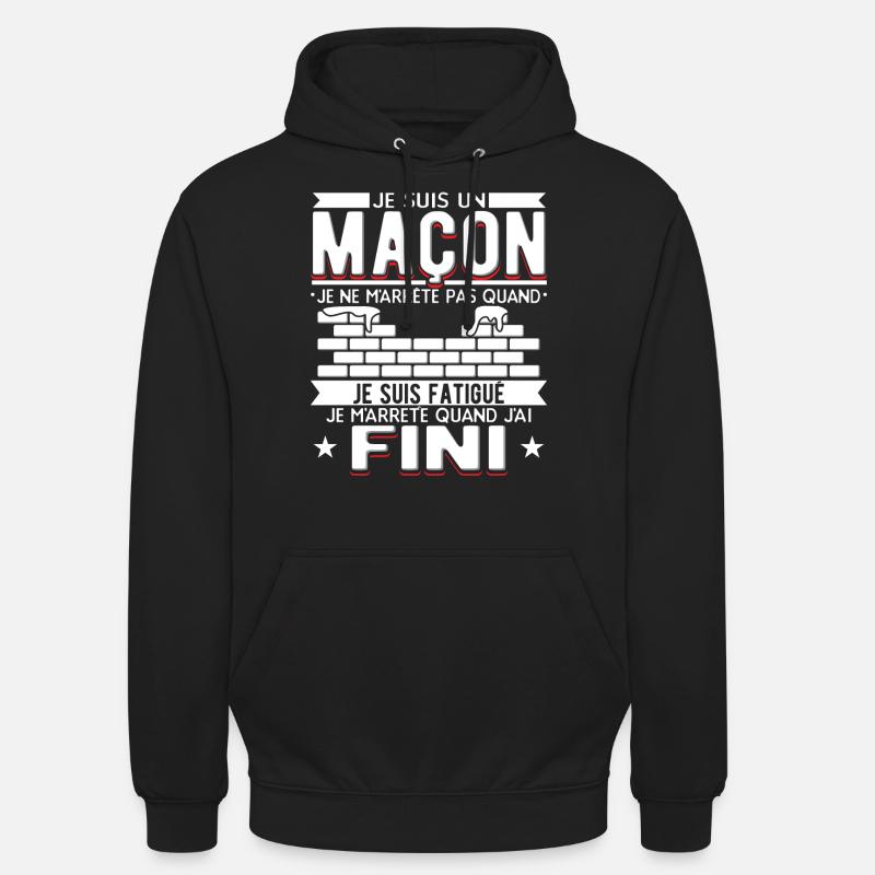 Maçon Maçonnerie Humour Macon - Sweat-shirt à capuche unisexe - noir