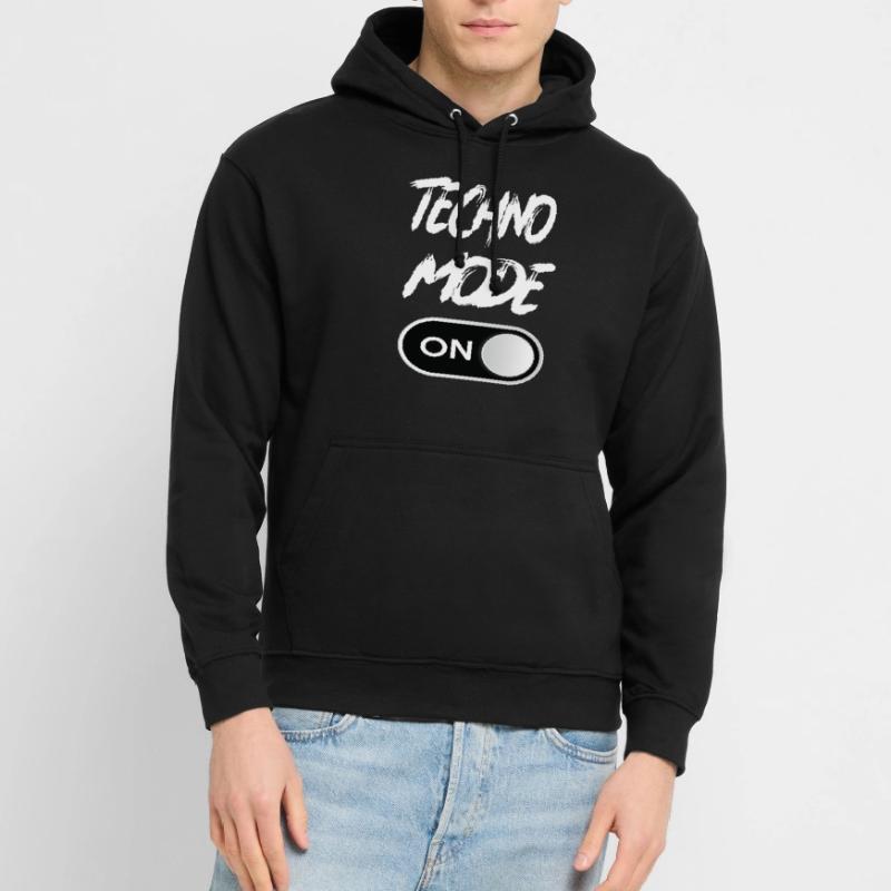 Techno Mode On - Techno Techno Musique Techno Sweat-shirt à capuche unisexe