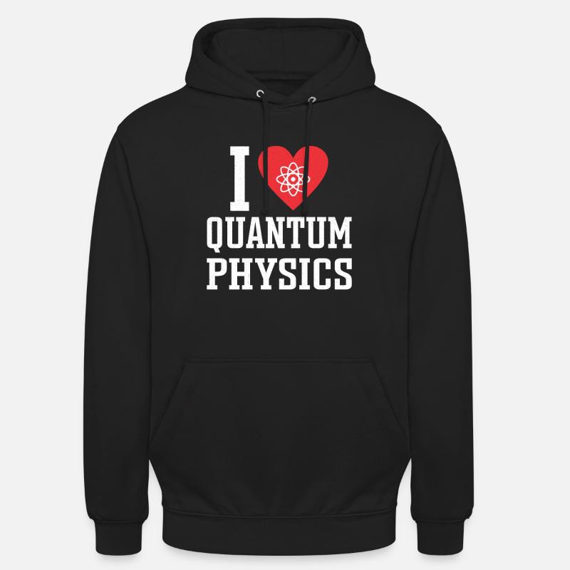 Quantenphysik Physik Physiker wissenschaft quanten - Unisex Hoodie - Schwarz