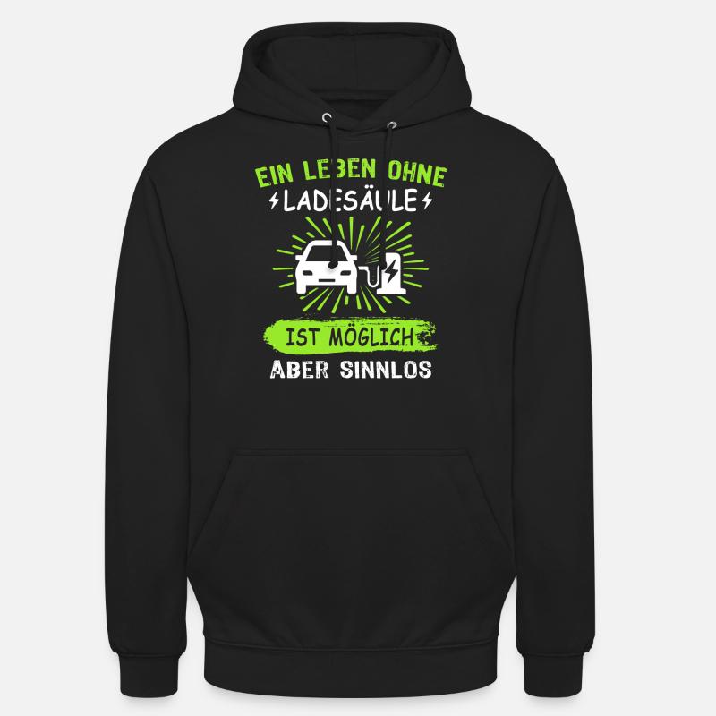 Elektroauto Sprüche EAuto Ladesäule - Unisex Hoodie - Schwarz