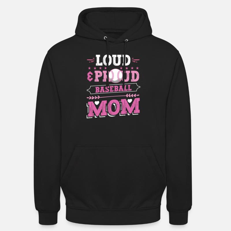 Laut und stolze Baseball-Mutter - Unisex Hoodie - Schwarz