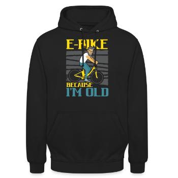 E-Bike parce que je suis vieux vélo électrique Ride Bike - Sweat-shirt à capuche unisexe - noir - Devant - Alina (178cm) & Michal (187cm)