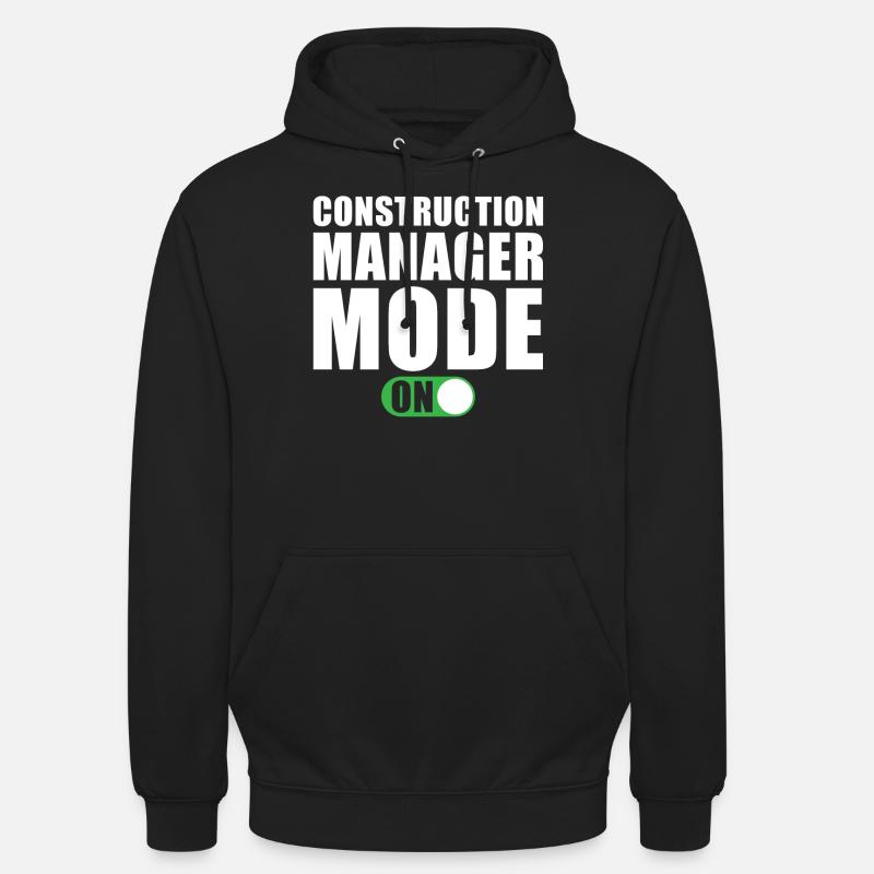 Construction Manager Mode On - Unisex Hoodie - black