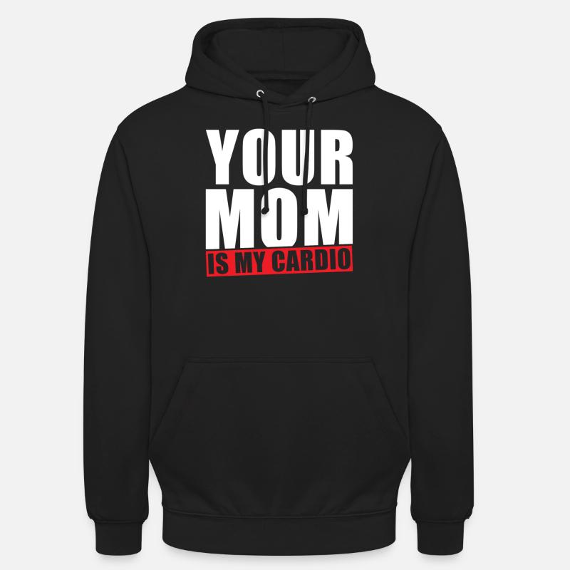 Ta mère est mon Cardio - Sweat-shirt à capuche unisexe - noir