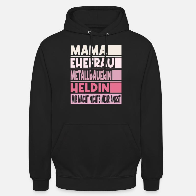 Metallbauerin Mama Ehefrau Heldin - Unisex Hoodie - Schwarz