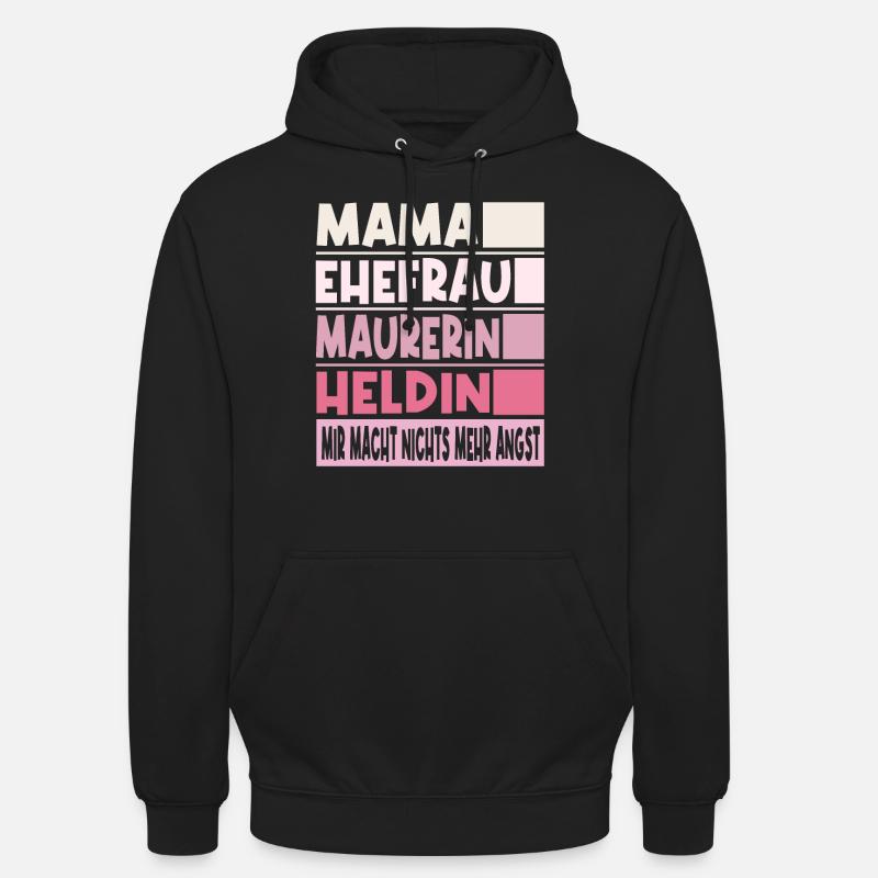 Maurerin Mama Ehefrau Heldin - Unisex Hoodie - Schwarz