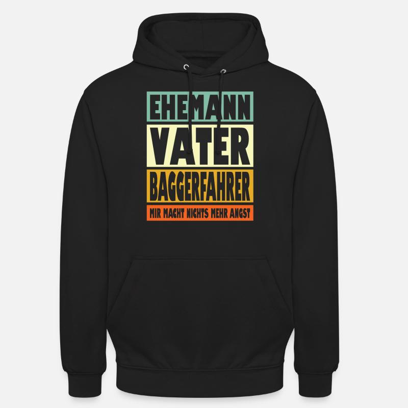 Baggerfahrer Vater Ehemann Held - Unisex Hoodie - Schwarz