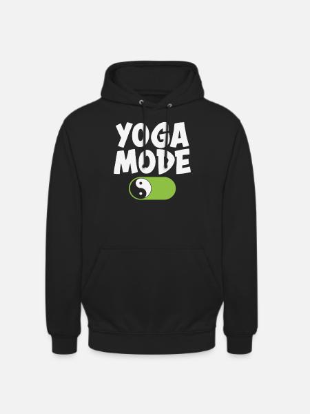 Yoga Mode Yoga Quotes - Unisex Hoodie - black